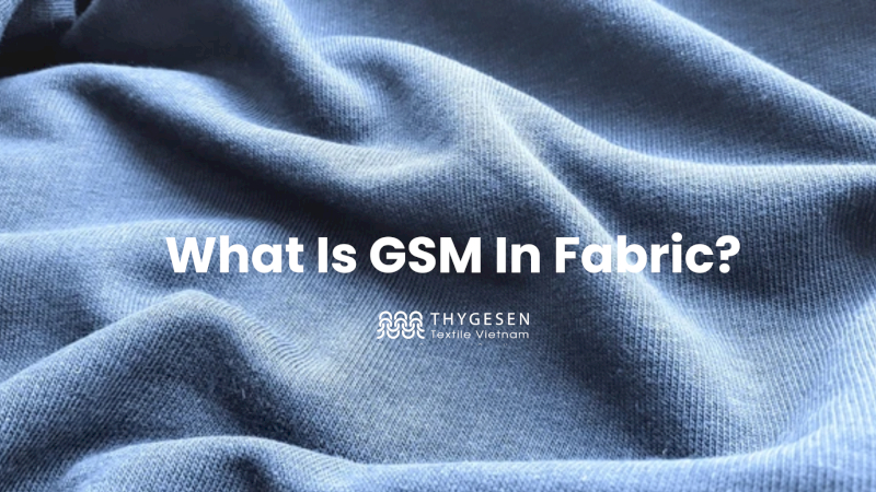 To assess fabric quality and performance, first know what GSM is