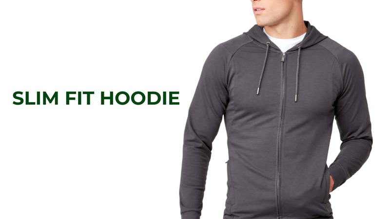 A slim-fit hoodie is designed with a close-fitting silhouette that follows the body shape